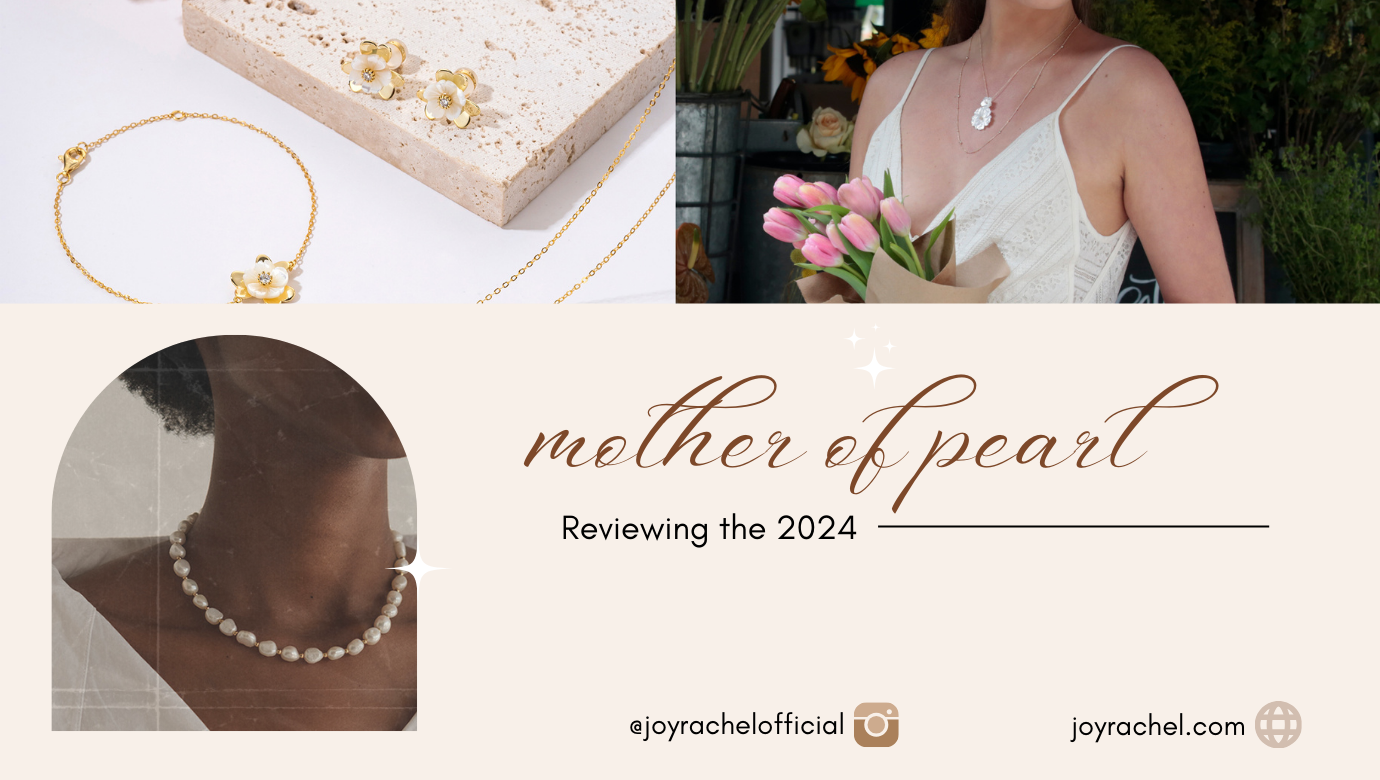Reviewing the 2024 Mother of Pearl Jewelry Collection News