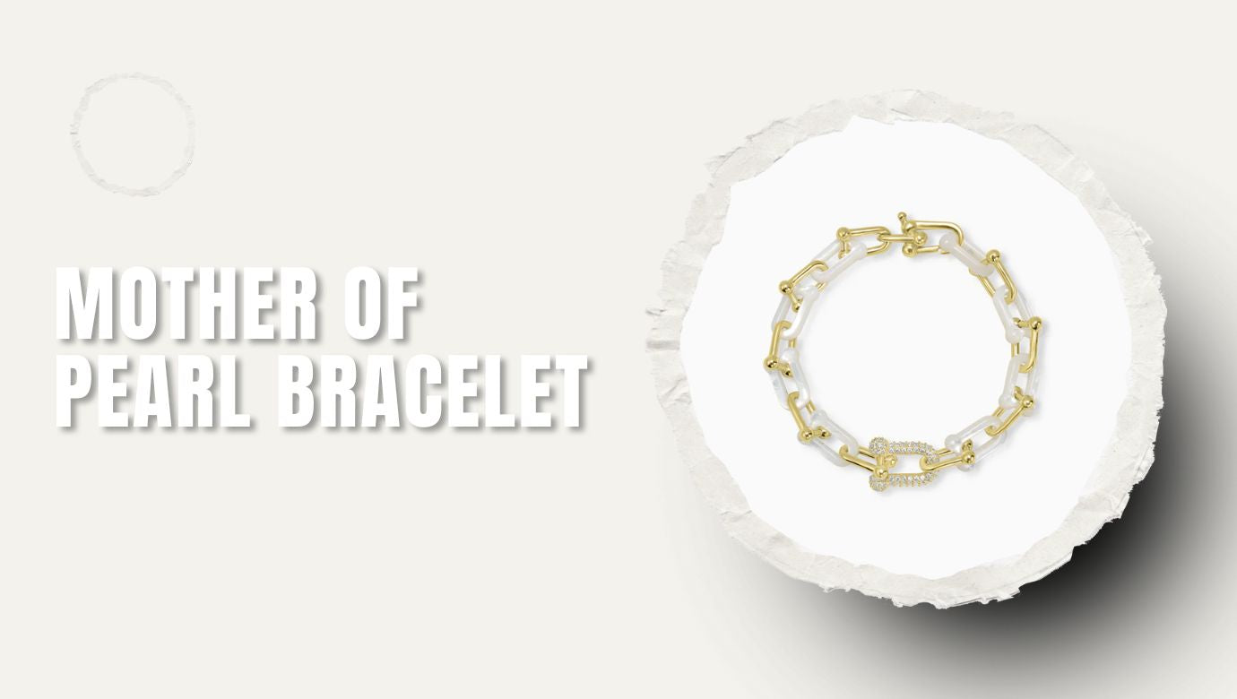 Styling Guide for Wearing a Mother of Pearl Bracelet