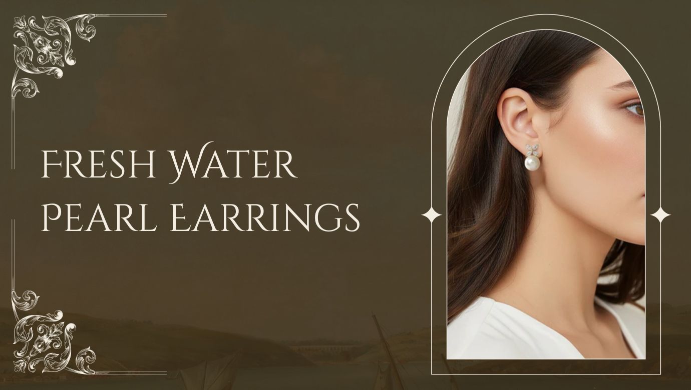 The Science of Luster: What Makes Fresh Water Pearl Earrings Glow Differently from Any Other Gem?